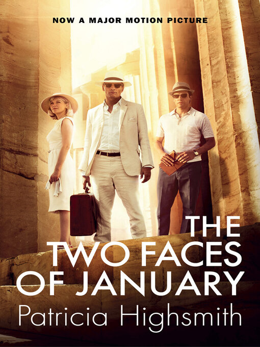 Title details for The Two Faces of January by Patricia Highsmith - Wait list